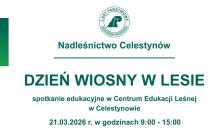 Dzień wiosny w lesie – spotkanie edukacyjne w Centrum Edukacji Leśnej w Celestynowie